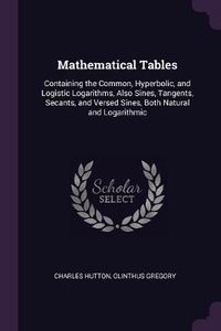 Abbildung von: Mathematical Tables - Palala Press