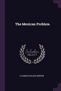 Enlarge image Cover: The Mexican Problem - Palala Press