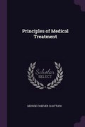 Cover: Principles of Medical Treatment - Palala Press