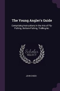 Enlarge image Cover: The Young Angler's Guide - Palala Press