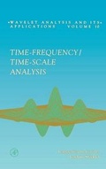 Cover: Time-Frequency/Time-Scale Analysis: Volume 10 - Academic Press