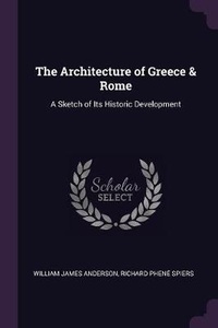 Enlarge image Cover: The Architecture of Greece & Rome - Palala Press