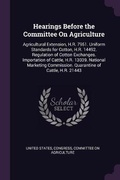 Cover: Hearings Before the Committee On Agriculture - Palala Press