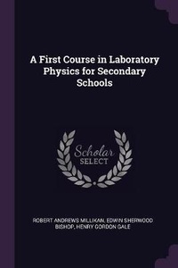 Enlarge image Cover: A First Course in Laboratory Physics for Secondary Schools - Palala Press