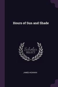 Enlarge image Cover: Hours of Sun and Shade - Palala Press