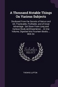 Cover: A Thousand Notable Things On Various Subjects - Palala Press