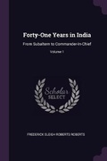Cover: Forty-One Years in India - Palala Press