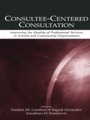 Cover: Consultee-Centered Consultation - Routledge