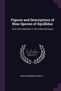 Cover: Figures and Descriptions of Nine Species of Squillidae - Palala Press