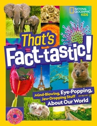 Abbildung von: That's Fact-Tastic! - National Geographic Kids