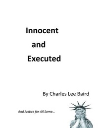 Enlarge image Cover: Executed and Innocent - Lulu.com