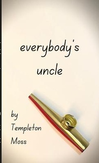 Enlarge image Cover: Everybody's Uncle - Lulu.com