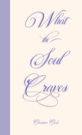 Cover: What The Soul Craves - Lulu.com
