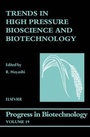 Cover: Trends in High Pressure Bioscience and Biotechnology: Volume 19 - Elsevier