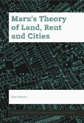 Cover: Marx's Theory of Land, Rent and Cities - Edinburgh University Press