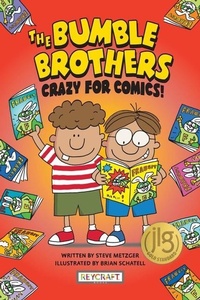 Enlarge image Cover: Crazy for Comics (the Bumble Brothers, Book #1) - Reycraft Books