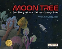 Enlarge image Cover: Moon Tree: The Story of One Extraordinary Tree - Reycraft Books
