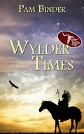 Cover: Wylder Times - Wild Rose Press