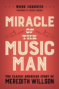 Cover: Miracle of The Music Man - Rowman & Littlefield Publishers