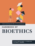 Cover: The Rowman & Littlefield Handbook of Bioethics - Rowman & Littlefield Publishers