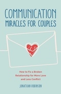 Cover: Communication Miracles for Couples - Yellow Pear Press