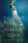 Cover: Daylight Has Already Come - Black Lawrence Press