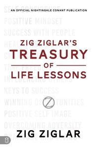 Enlarge image Cover: Zig Ziglar's Treasury of Life Lessons - Sound Wisdom