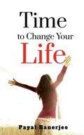Cover: Time to Change Your Life - Notion Press, Inc.