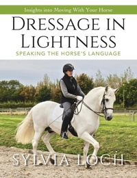 Abbildung von: Dressage in Lightness - Echo Point Books & Media, LLC