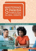 Cover: Mastering Spanish through Global Debate - Georgetown University Press
