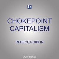 Enlarge image Cover: Chokepoint Capitalism - Beacon Press