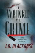 Cover: A Wrinkle and Crime - Falstaff Books, LLC