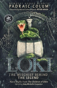 Enlarge image Cover: Loki-The Mischief Behind the Legend - WordFire Press