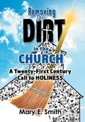 Cover: Removing the Dirt in the Church - WestBow Press