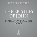 Cover: The Epistles of John - Blackstone Publishing