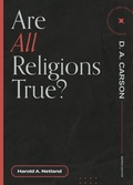 Cover: Are All Religions True? - Lexham Press