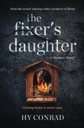 Cover: The Fixer's Daughter - Mason Hill Inc.