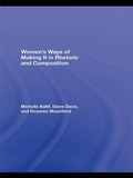 Cover: Women's Ways of Making It in Rhetoric and Composition - Routledge