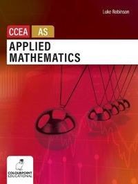 Enlarge image Cover: Applied Mathematics for CCEA AS Level - Colourpoint Educational
