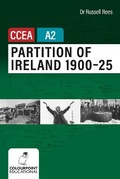 Cover: Partition of Ireland 1900-25 for CCEA A2 Level - Colourpoint Educational