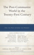 Cover: The Post-Communist World in the Twenty-First Century - Lexington Books