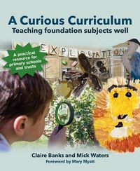 Enlarge image Cover: A Curious Curriculum - Crown House Publishing