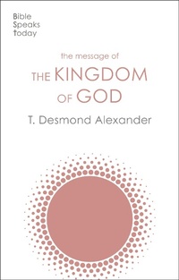 Enlarge image Cover: The Message of the Kingdom of God - Inter-Varsity Press