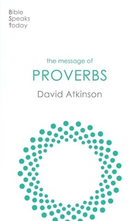 Enlarge image Cover: The Message of Proverbs - Inter-Varsity Press