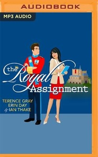 Enlarge image Cover: The Royal Assignment - Audible Studios on Brilliance