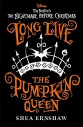 Cover: Disney Tim Burton's The Nightmare Before Christmas: Long Live the Pumpkin Queen - Studio Press