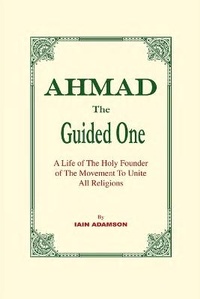 Abbildung von: AHMAD The Guided One - Islam International Publications Ltd.