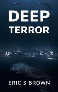 Enlarge image Cover: Deep Terror - Severed Press