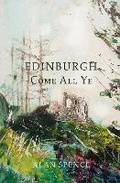 Cover: Edinburgh Come All Ye - Scotland Street Press