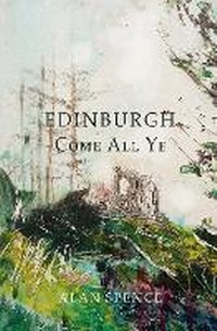 Abbildung von: Edinburgh Come All Ye - Scotland Street Press